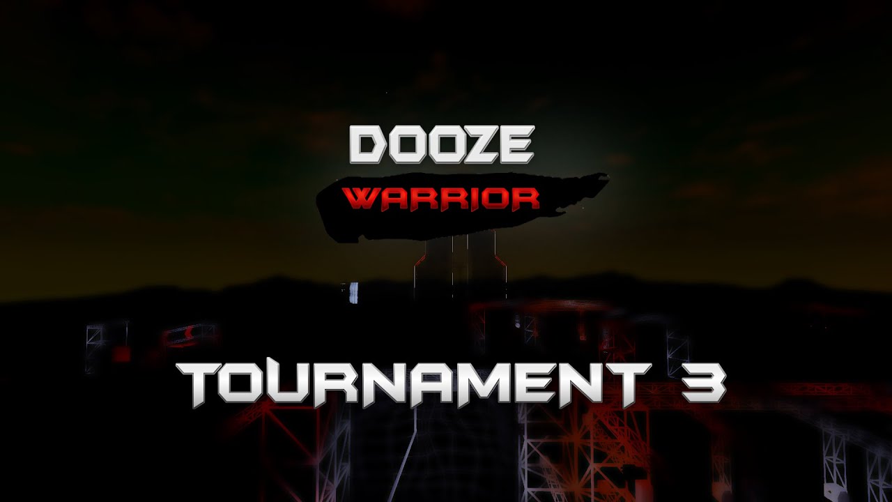 Dooze Warrior - Tournament 3 - YouTube