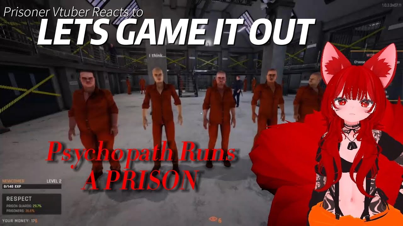 Prison Vtuber Tests Out A New Warden: Reacting to This Is What Happens When A Psychopath RunsPrison!