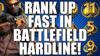 Battlefield Hardline: RANK UP FAST! Tips for Ranking Up Quickly (Hardline Level Up Guide)