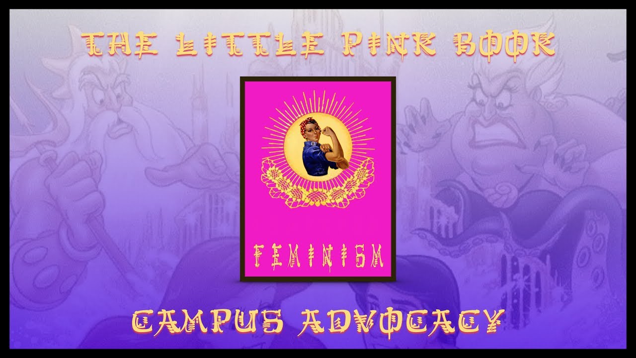 The Little Pink Book: Campus Advocacy