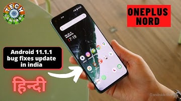 Oneplus Nord Oxygen OS 11.1.1 Update in India | Nord New Software Update | Bug Fixes Update