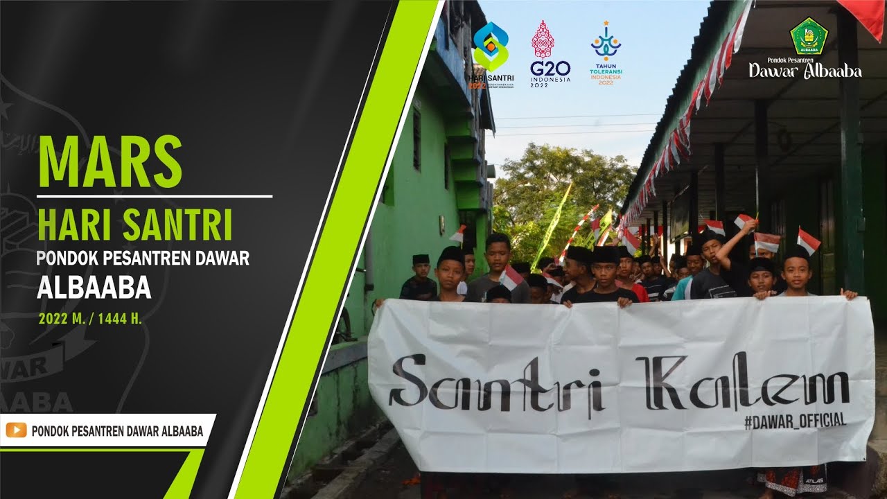 Mars Hari Santri Pondok Pesantren Dawar Albaaba #harisantrinasional2022