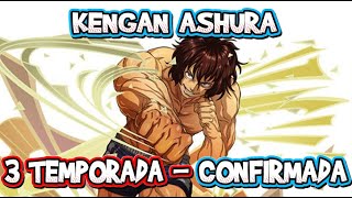 KENGAN ASHURA 3 TEMPORADA OU PARTE 3 - DATA DE LANÇAMENTO REVELADA