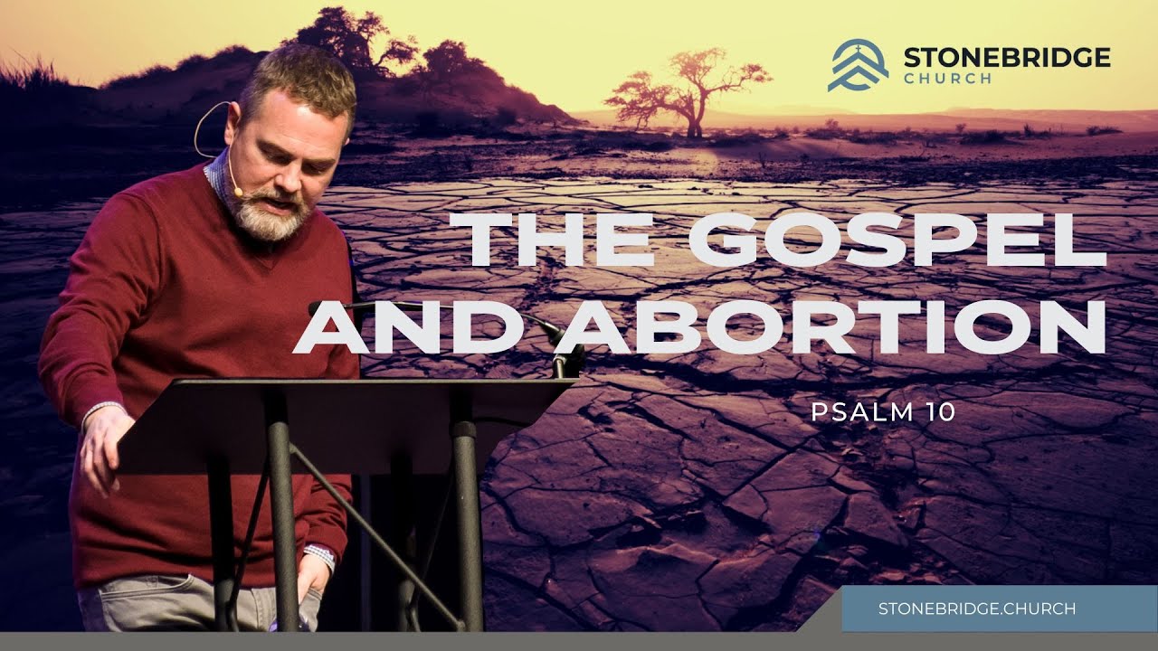 The Gospel and Abortion - YouTube