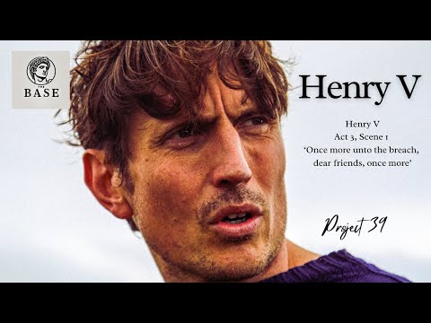 Henry V with music ‘Once more, unto the breach dear friends, once more'