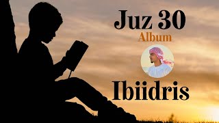 Surah Al-Teen | Juz 30 Album | ibiidris