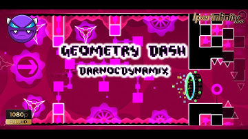 Geometry Dash - Darnocdynamix [Iperinfinity]