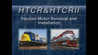 HTCR : Traction Motor Removal and installation