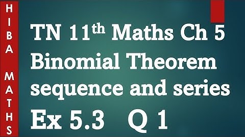 11th maths chapter 5 exercise 5.3 question 1 tn syllabus hiba maths