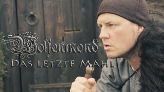 WOLFENMOND – Das letzte Mahl (Official Video)