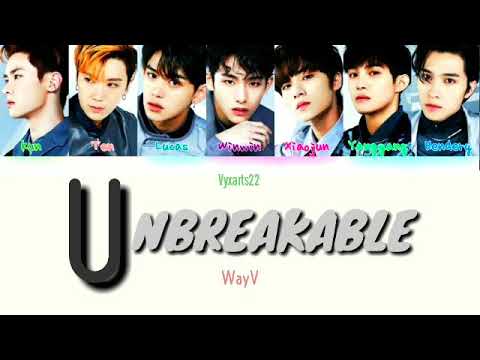 WayV \UNBREAKABLE\ Lyrics [威神V UNBREAKABLE 执迷 歌词 가사] (Color Coded Lyrics Chin\/Pyn\/Eng |