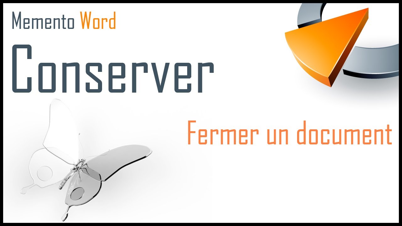 Fermer un document dans Word - Formation Word Marseille