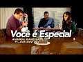 Você é Especial - Amanda Wanessa feat. Jair Santos (Voz e Piano) #42