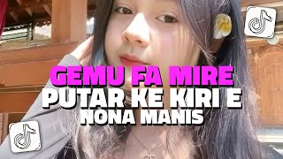 DJ PUTAR KE KIRI E NONA MANIS VIRAL TIKTOK 2025