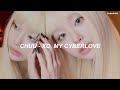CHUU 츄 XO MY CYBERLOVE Easy Lyrics