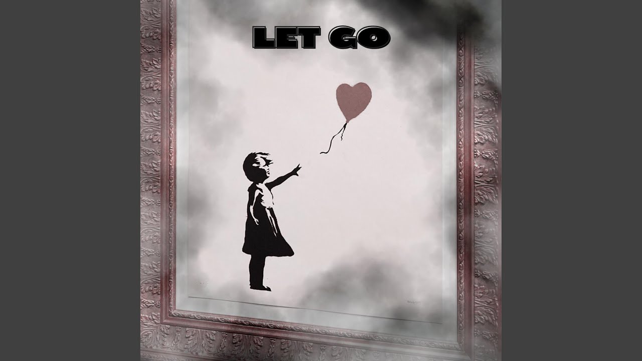 Watch Let Go on YouTube Watch Let Go on YouTube