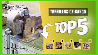 Los 5 Mejores Tornillos de Banco Calidad Precio | Comparativa de Mordazas Taller en Amazon