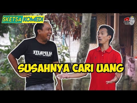 Susahnya cari uang.. | Humor Azis gagap & Friends (Ucha Limau)