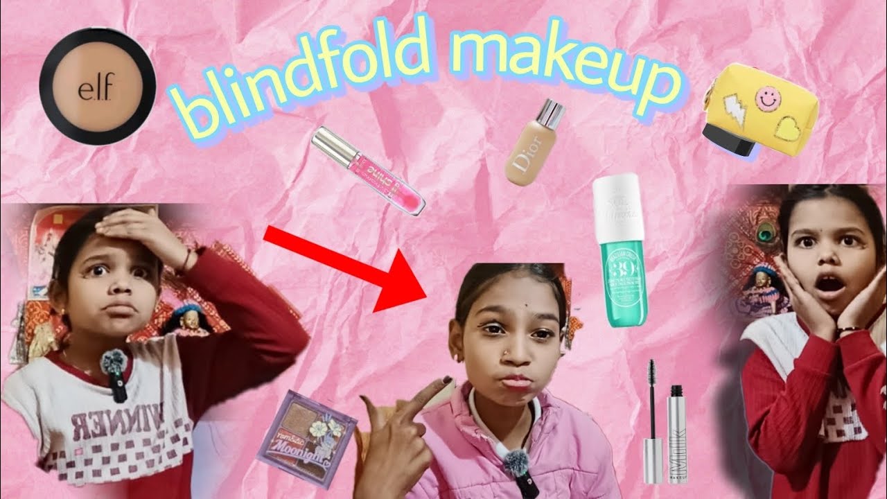 blindfold makeup 💄