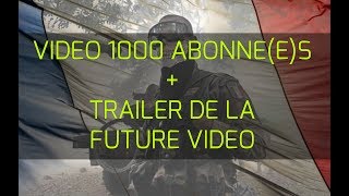 French Military Power || VIDÉO 1000 ABONNÉ(E)S - 215 000 VUES TOTALES || Trailer de La Future Vidéo