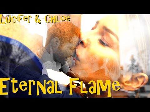 Lucifer & Chloe - Eternal Flame