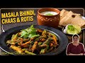 Masala Bhindi Dhaba Style – With Refreshing Chaas & Soft Roti, Komal Gujar's Lifestyle