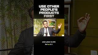 Use Other People's Products First 🔥