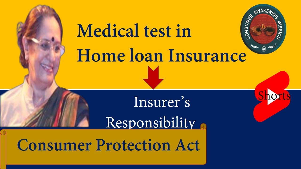 Home loan with insurance :Rule of Medical test