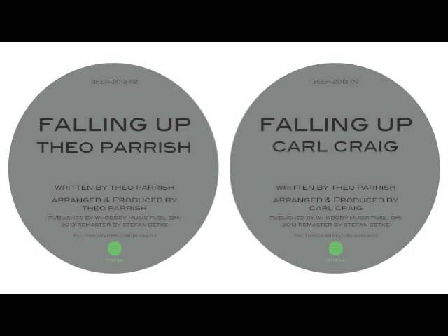 Theo Parrish   Falling Up 2013 Remaster