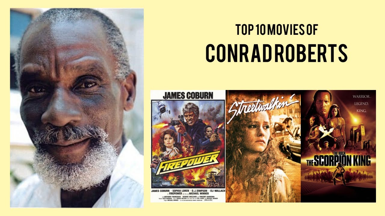 Conrad Roberts Top 10 Movies of Conrad Roberts| Best 10 Movies of Conrad Roberts