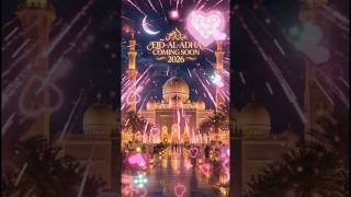 Eid -Al -Adha Coming soon 2026 #eiduladha #bakrid #bakridmubarak #eid2026 #eidmubarak