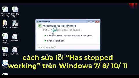 Sửa lỗi has stopped working win 7 ultimate năm 2024