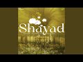 Shayad