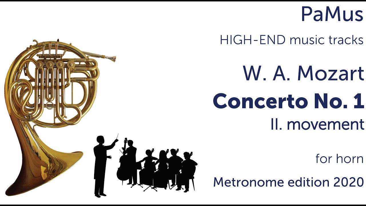 W. A. Mozart Horn Concerto No. 1, 2nd movement YouTube