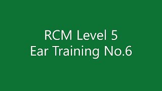 RCM Level 5 Ear Training No.6 (Day 21 -- 24)