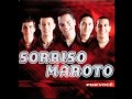 Sorriso Maroto - Eu Vacilei