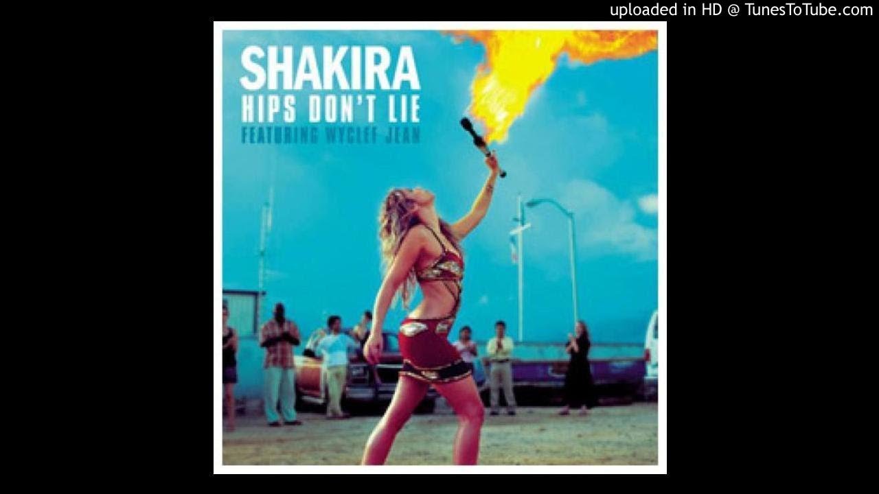 Shakira Hips Don T Lie Youtube