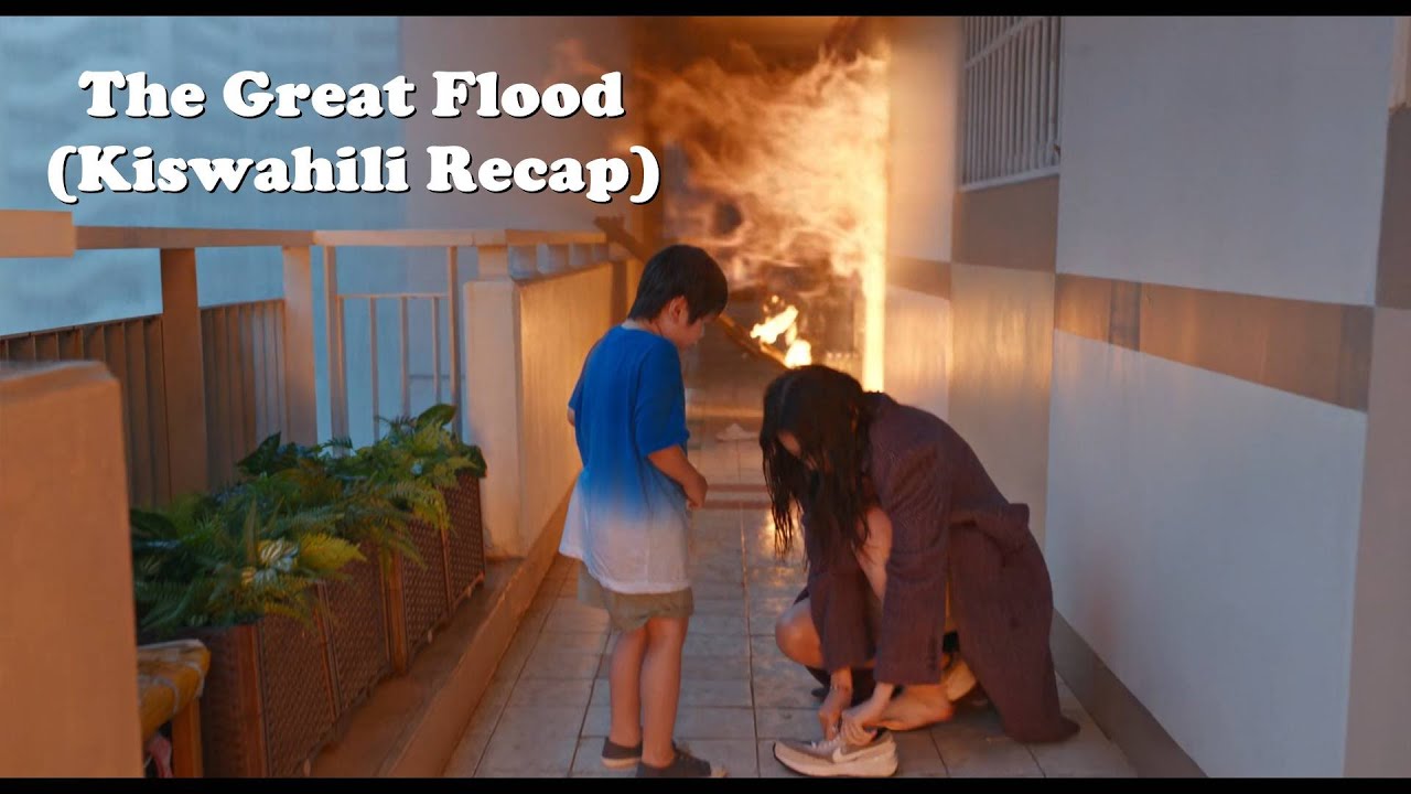 Imetafsiriwa kwa Kiswahili || The Great Flood 2025 Recap Ya Muvi Kamili