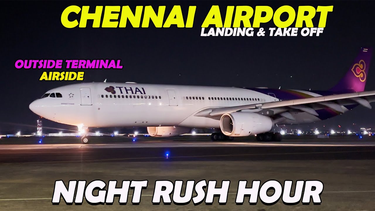 MIDNIGHT PLANE SPOTTING IN CHENNAI INTERNATIONAL AIRPORT