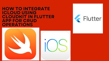How to Integrate iCloud using CLOUDKit in Flutter App For CRUD Operations