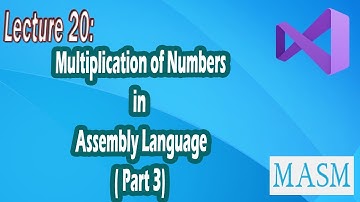 Lecture 20 | How to perform Multiplication in Assembly Language | Bhinder World