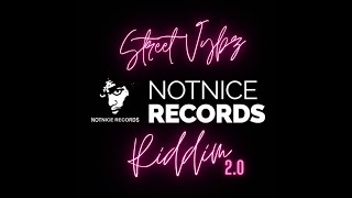 Street Vybz Riddim 2.0 [Notnice] / Chronic Law,Aidonia,Jinyus,Skeng