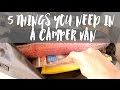 5 Things You Should Have In Your Camper van