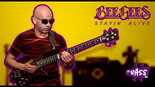 Stayin' Alive - Bee Gees Bass Cover