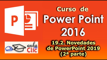 Curso de PowerPoint 2016. 20.2. Novedades de PowerPoint 2019 (2ª parte)