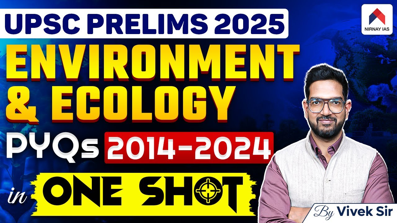 Environment and Ecology PYQs for UPSC 2025 | Last 10 Years UPSC Prelims ...