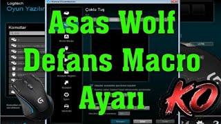 Wolf , Defans Macro Ayarı Logi̇tech G300S