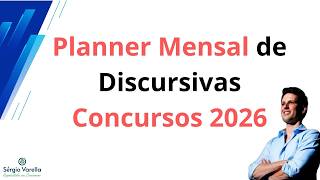 Planner Mensal de Discursivas - Concursos 2026