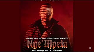 Optimist Za , Shaunmusiq & Scotts Maphuma - Ngempela(Feat.bloodykay012 & Rio Dinerro)