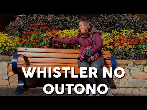 Vídeo: As Melhores Coisas Para Fazer Em Whistler No Outono